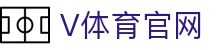 V体育 (VSport)官网 · 焦点赛对局高清直播间